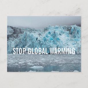 Stoppt die globale Erwärmung - Schmelzwasser Pos Postkarte