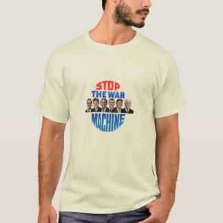 Stoppt die Kriegsmaschine T-Shirt