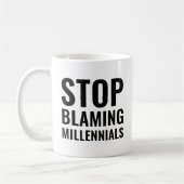 Stoppt die Schuld an den Millennials Kaffeetasse (Links)