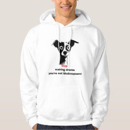 Stoppt Drama Unisex Hoodie