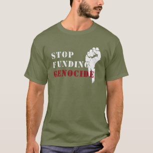 Stoppt-Förderung-von-Genozid-T-Shirt – Fatigue Grü T-Shirt