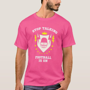 Stoppt Fußball zu reden ist beim Sportspiel T-Shirt
