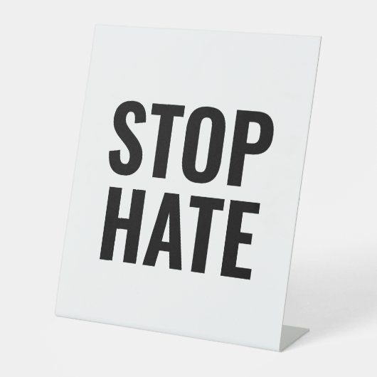 Stoppt Hass, Schwarz-weiß Sockelschild (Vorderseite)