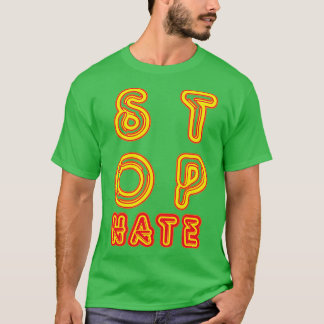 Stoppt Hass T-Shirt