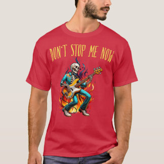 Stoppt mich jetzt nicht T-Shirt