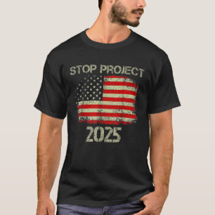 Stoppt Projekt 2025 Trump 2024 Amerikanische Flagg T-Shirt