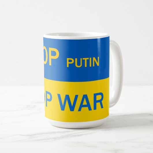 Stoppt Putin, hört die Tasse des Krieges auf! (VorderseiteRechts)