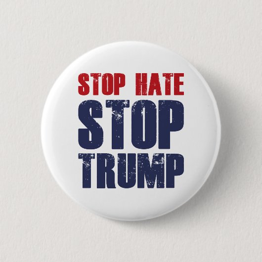 Stoppt Trump aus Hass Button (Vorderseite)