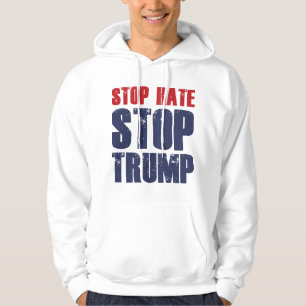 Stoppt Trump aus Hass Hoodie