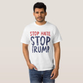 Stoppt Trump aus Hass T-Shirt (Vorne ganz)