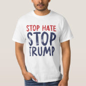 Stoppt Trump aus Hass T-Shirt (Vorderseite)