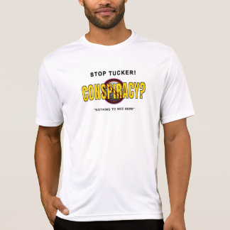 Stoppt Tucker Carlson Keine Verschwörungstheorie ? T-Shirt