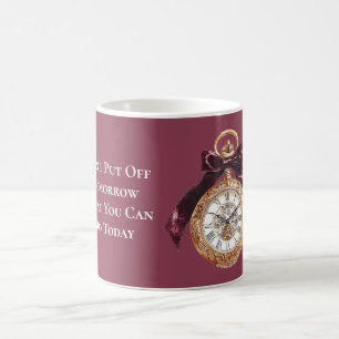 Stopwatch Schiebe nicht auf morgen, was du heute k Kaffeetasse