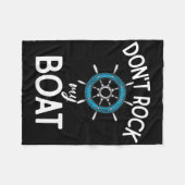 Stör mein Boot nicht Bootfahren Fleecedecke (Vorderseite (Horizontal))