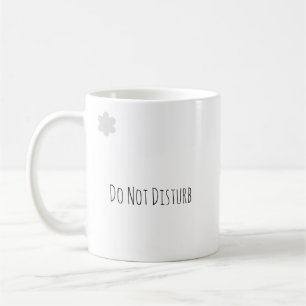 Stör mich nicht Tasse, Lustiger Introvertierter Ka Kaffeetasse