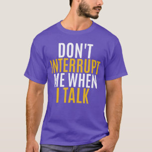 STÖR MICH NICHT, WENN ICH RED gift für Männer Frau T-Shirt