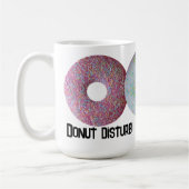 Störe dich nicht! kaffeetasse (Links)