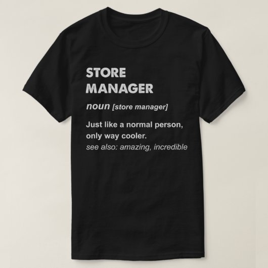 Store Manager T-Shirt (Design vorne)