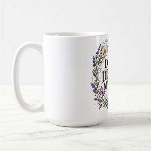 Störe meinen Frieden nicht, florale botanische Sel Kaffeetasse