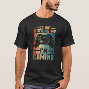 Störe mich nicht, dass ich Video-Gamer für Jungs b T-Shirt