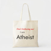 Störe mich nicht, ich bin atheistische Tasche (Vorne)