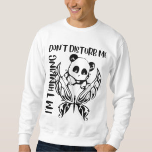 Störe mich nicht sweatshirt