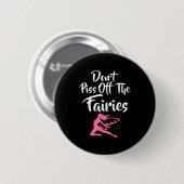 Störe nicht die Feen Märchen Fantasy Fee Button (Vorne & Hinten)