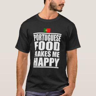 Storecastle Portugiesisch Food macht mich glücklic T-Shirt