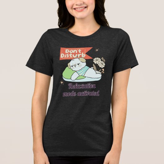 Stören Sie den Erholungsmodus nicht aktiviert Tri-Blend Shirt (Vorderseite)