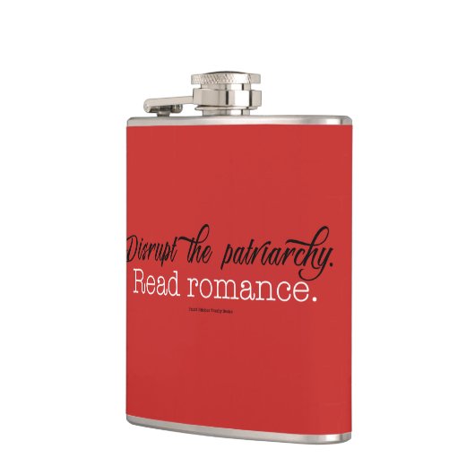Stören Sie den Patriarchy. Lesen Sie Romance Flachmann (Links)