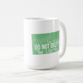 Stören Sie die Einheimischen nicht Kaffeetasse (VorderseiteRechts)