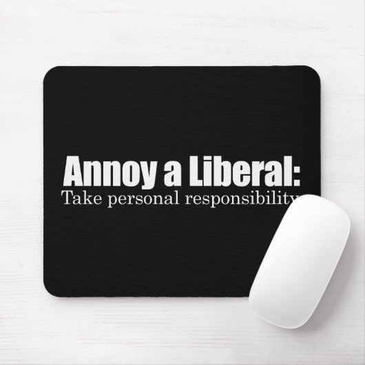 Stören Sie einen Liberalen - nehmen Sie Mousepad (Mit Mouse)