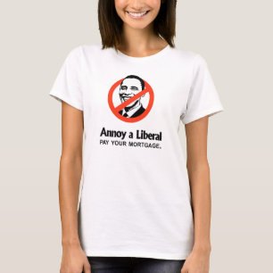 Stören Sie einen Liberalen - zahlen Sie Ihre T-Shirt