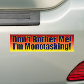 Stören Sie mich nicht - ich bin MonoTasking! Autoaufkleber (Auf Auto)