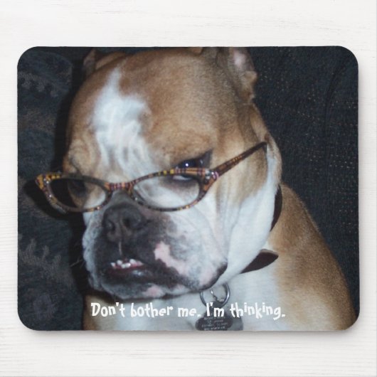 Stören Sie mich nicht. Ich denke Mousepad (Vorne)