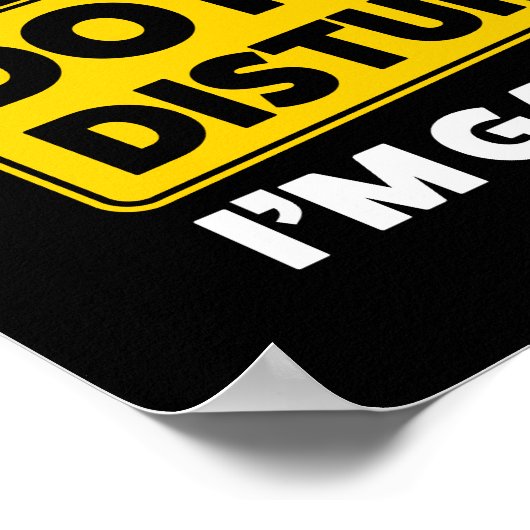 Stören Sie nicht! Ich spiele Poster (Ecke)