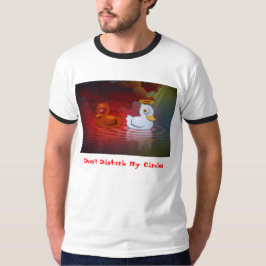 Stören Sie nicht meine Kreise T-Shirt