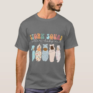 Stork Squad MotherBaby Unit Mother Baby Nurse Post T-Shirt