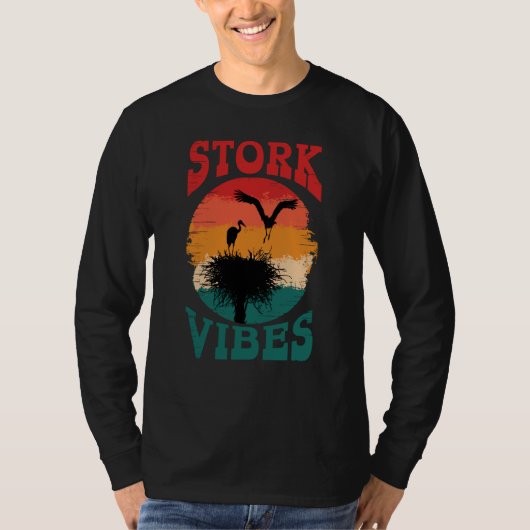 Stork Vibes Storks Egrets Herons Ornithologists 1 T-Shirt (Vorderseite)