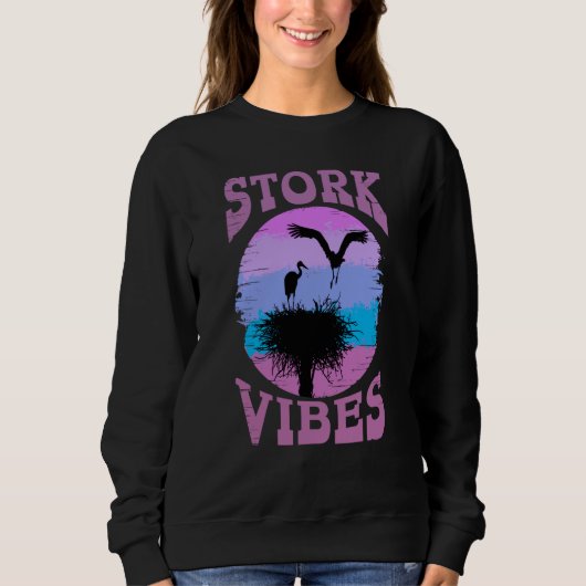 Stork Vibes Storks Egrets Herons Ornithologists 2 Sweatshirt (Vorderseite)