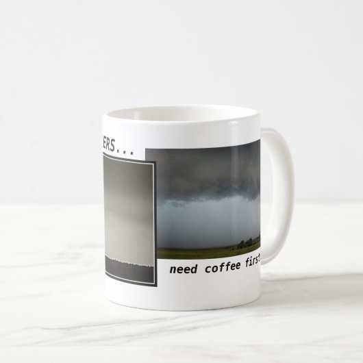Storm Chaser Tornado Tasse (VorderseiteRechts)