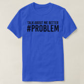 STORMZY SPRECHEN ÜBER MICH BESSERES PROBLEM T-Shirt (Design vorne)