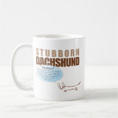 Störrische Dackel. .WHATEVER! Kaffeetasse (Links)