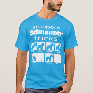 Störrische Schnauzer-Tricks T-Shirt