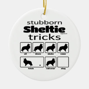 Störrische Sheltie Tricks Keramik Ornament