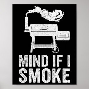 Stört es, wenn ich lustigen BBQ-Raucher grillend r Poster
