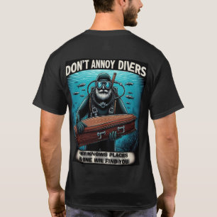 stört Taucher nicht T-Shirt