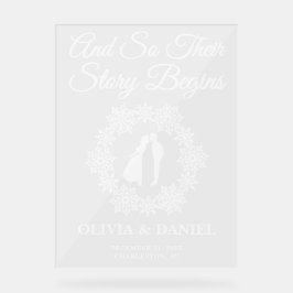 Story Begins Snowflake Winter Wedding Willkommen Acrylschild