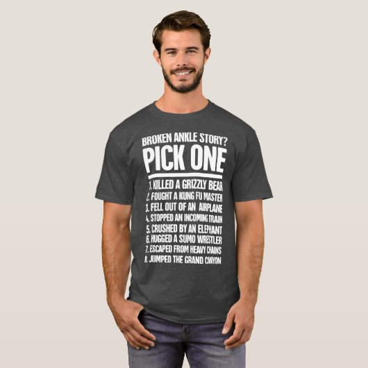 Story Funny Fractured Broken Ankle T-Shirt (Vorne ganz)