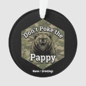 Stoß nicht den Papi Lustiger Robuster Grizzlybär Ornament (Vorderseite)